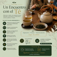 Load image into Gallery viewer, Un Encuentro con el Té